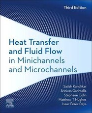 Heat Transfer and Fluid Flow in Minichannels and Microchannels