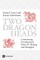 Two Dragon Heads