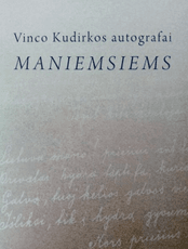Vinco Kudirkos autografai. Maniemsiems