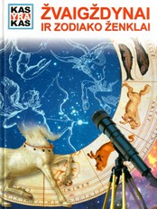 Kas yra kas. Žvaigždynai ir zodiako ženklai