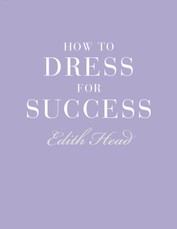 How to Dress for Success