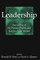 Leadership: Succeeding in the Private, Public, and Not-for-profit Sectors