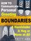 How to Communicate Personal Greeting Boundaries A Handshake, A Hug or None at All