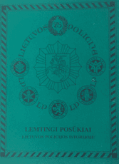 Lemtingi posūkiai Lietuvos policijos istorijoje