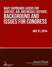 Navy Shipboard Lasers for Surface, Air, and Missile Defense