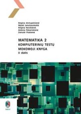 Matematika 2. Kompiuterinių testų mokomoji knyga, II d.