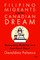 Filipino Migrants and the Canadian Dream