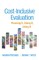 Cost-Inclusive Evaluation