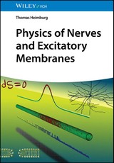Physics of Nerve Cells and Excitatory Membranes