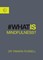 What is Mindfulness?