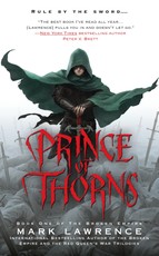 The Broken Empire 1. Prince of Thorns