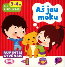 Aš jau moku. Rūpintis gyvūnais