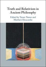 Truth and Relativism in Ancient Philosophy