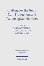 Crafting for the Gods: Cult, Production, and Technological Identities