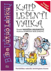 Kaip lepinti vaiką