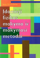 Įdomieji fizikos mokymo ir mokymosi metodai