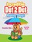 Incredible Dot 2 Dot for Rainy Days Activity Book Book