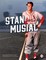 Stan Musial