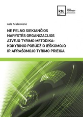 Ne pelno siekiančios narystės organizacijos atvejo tyrimo metodika: kokybinio pobūdžio ieškomojo ir aprašomojo tyrimo prieiga