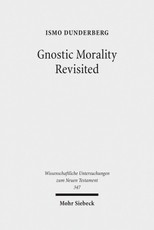 Gnostic Morality Revisited