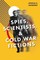 Spies, Scientists, and Cold War Fictions