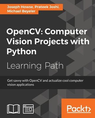 OpenCV Computer Vision Projects with Python | Knygos.lt