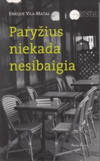 Paryžius niekada nesibaigia