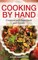 Cooking by Hand: Creations with Superfoods and Quinoa