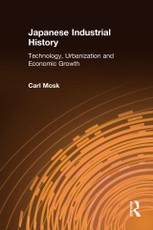 Japanese Industrial History: Technology, Urbanization and Economic Growth