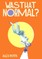 Was That Normal?