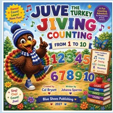 Juve the Turkey Jiving Counting From 1 to 10