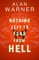 Nothing Left to Fear from Hell