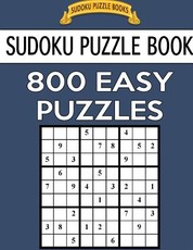Sudoku Puzzle Book, 800 EASY Puzzles