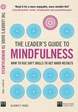 The Leader's Guide to Mindfulness
