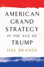 American Grand Strategy in the Age of Trump