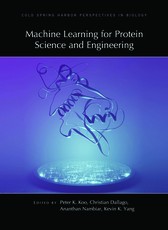 Machine Learning for Protein Science and Engineering