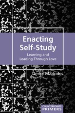 Enacting Self-Study; Learning and Leading Through Love