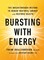 Bursting with Energy