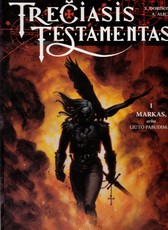 Trečiasis testamentas. Markas, arba Liūto pabudimas