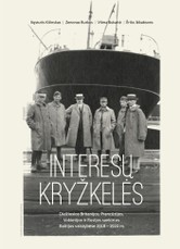 INTERESŲ KRYŽKELĖS. Didžiosios Britanijos, Prancūzijos, Vokietijos ir Rusijos sankirtos Baltijos valstybėse 1919–1920 m.