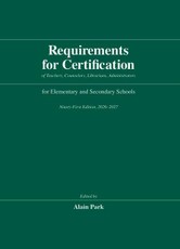 Requirements for Certification of Teachers, Counselors, Librarians, Administrators for Elementary and Secondary Schools, Ninety-First Edition, 2026-2027