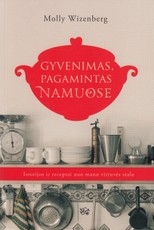 Gyvenimas pagamintas namuose