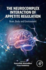 The Neurocomplex Interaction of Appetite Regulation