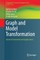 Graph and Model Transformation
