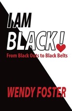 I Am Black!
