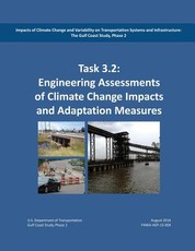 Impacts of Climate Change and Variability on Transportation Systems and Infrastructure