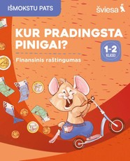 Finansinio raštingumo užduotys „Kur pradingsta pinigai?“ 1–2 klasei