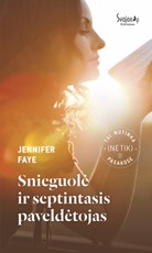 Snieguolė ir septintasis paveldėtojas. Tai nutinka (ne tik) pasakose. 2 knyga