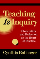 Teaching Is Inquiry