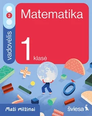 Matematika. Vadovėlis 1 klasei, 2 dalis. Serija Maži milžinai